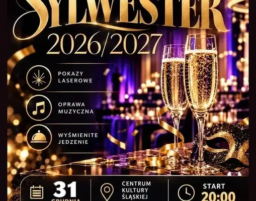 Sylwester 2026/2027 w Świętochłowicach – Centrum Kultury Śląskiej zaprasza na wyjątkową noc